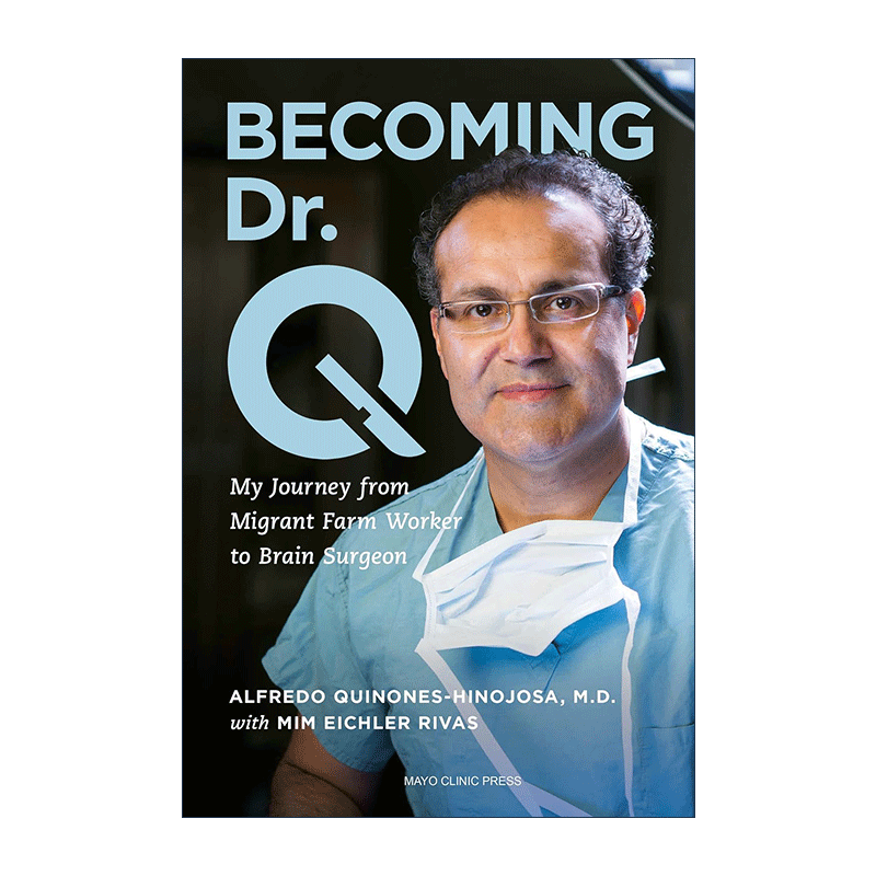 英文原版 Becoming Dr.Q 成为Q医生 我从农民工变成脑外科医生的旅程 Mayo梅奥医学传记 英文版 进口英语原版书籍