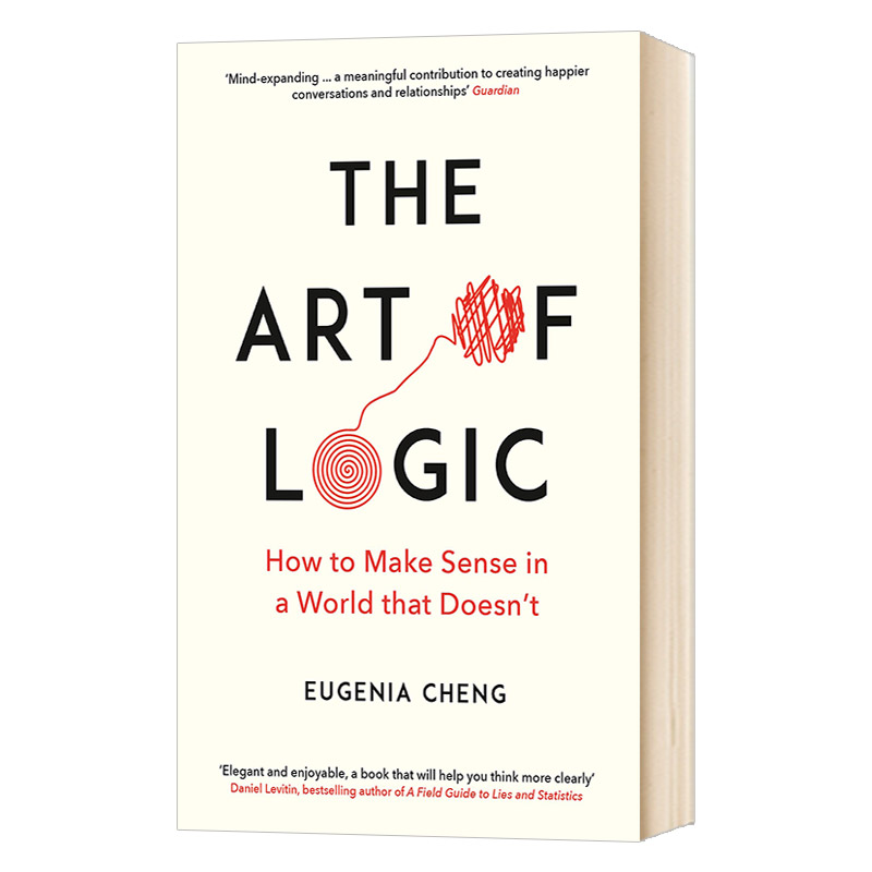 The Art of Logic 英文原版 逻辑的力量 郑乐隽 Eugenia Cheng 逻辑的艺术 全英文版进口英语书籍 - 图1