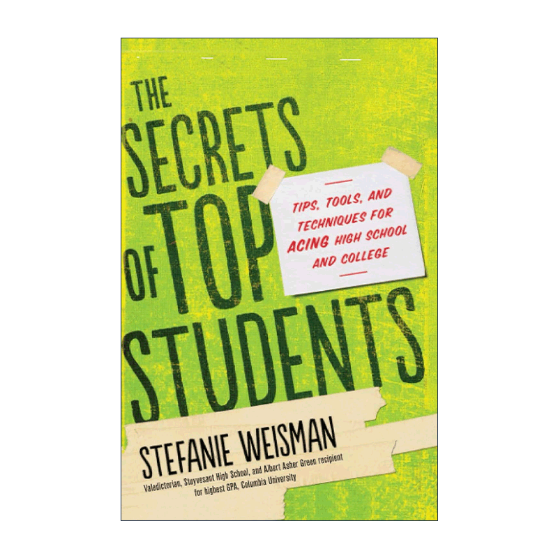 英文原版 The Secrets of Top Students 资优生不熬夜 抢进名校的精准学习法 时间管理 笔记与应考秘密 Stefanie Weisman 英文版
