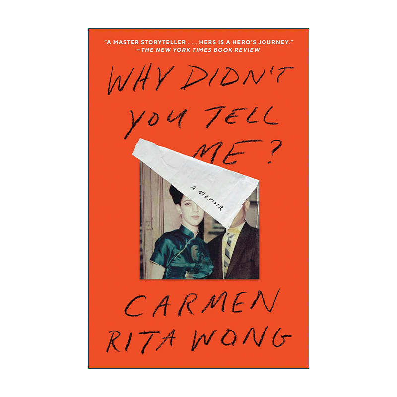 英文原版 Why Didn't You Tell Me 你为什么不告诉我 种族与身份认知 移民母亲 传记 Carmen Rita Wong 英文版 进口英语原版书籍