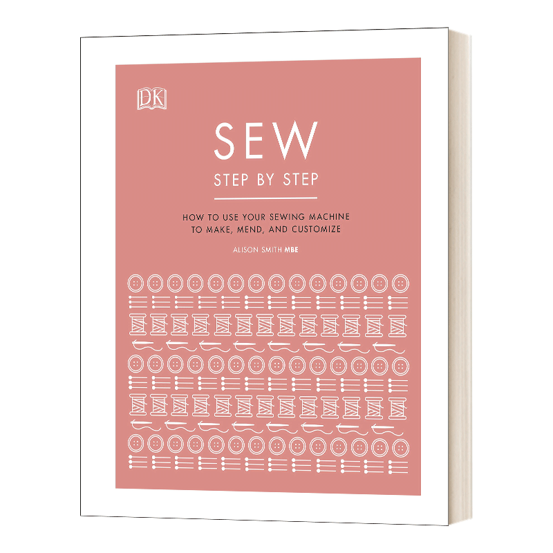 英文原版 Sew Step by Step 机器缝纫技术指南 基本缝纫设备与材料照片说明 精装 英文版 进口英语原版书籍