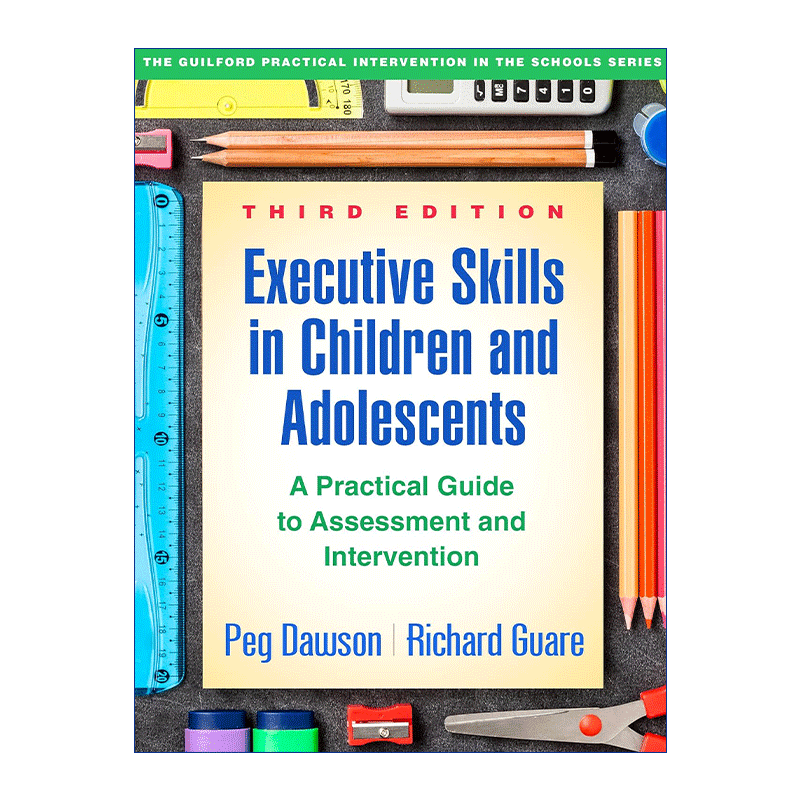 英文原版 Executive Skills in Children and Adolescents 让孩子做得更好 提高儿童和青少年的执行力 第3版 英文版 进口英语书籍