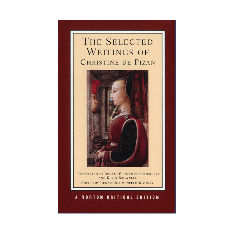 英文原版 The Selected Writings of Christine de Pizan 克里斯蒂娜·德·皮桑作品选 诺顿文学解读系列 英文版进口英语原版书籍 - 图0