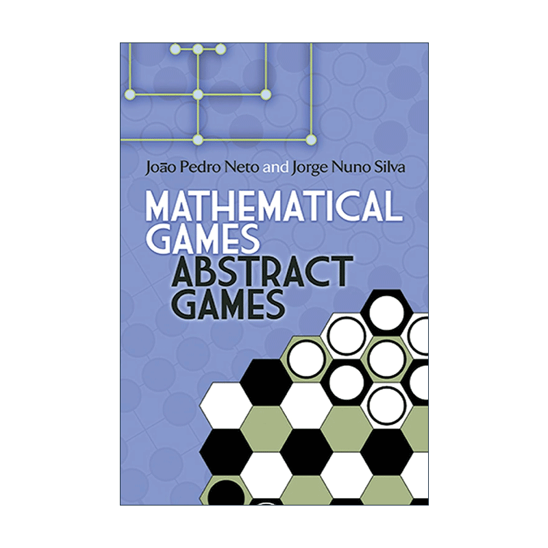 英文原版 Mathematical Games Abstract Games 数学游戏 抽象游戏 经典战略棋盘游戏合集 Joao Pedro Neto英文版 进口英语原版书籍