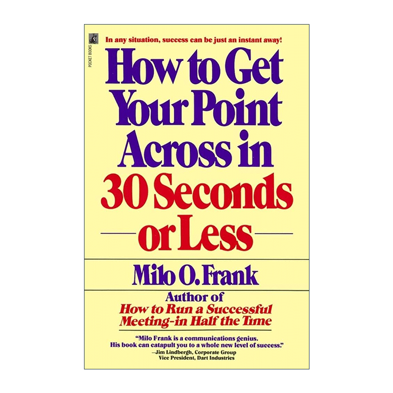 英文原版 How to Get Your Point Across in 30 Seconds or Less 如何在30秒或更短的时间内表达你的观点 英文版 进口英语原版书籍