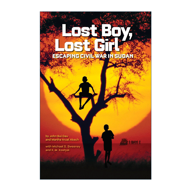 英文原版 Lost Boy Lost Girl 走失的男孩和女孩 逃离苏丹内战 青少年传记 John Bul Dau 精装 英文版 进口英语原版书籍