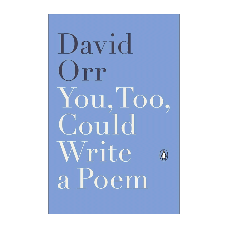 英文原版 You Too Could Write a Poem 你也可以写一首诗 诗歌文学评论与散文集 David Orr 英文版 进口英语原版书籍