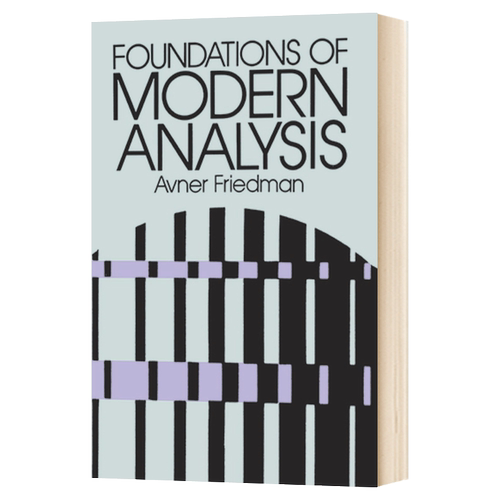 现代分析基础 英文原版 Foundations of Modern Analysis 阿弗纳弗里德曼 Avner Friedman 英文版进口原版英语书籍 - 图0