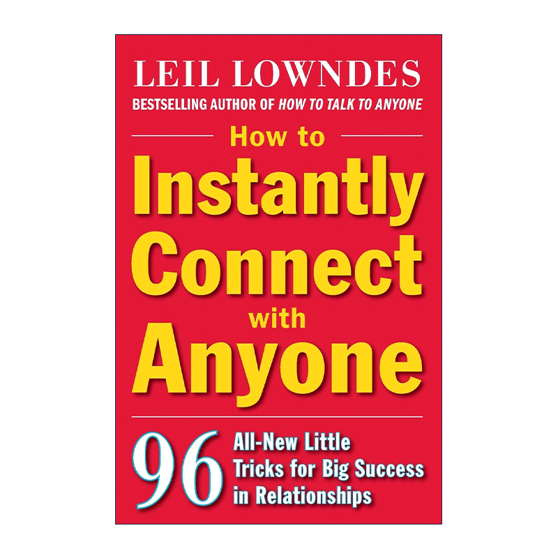 英文原版 How to Instantly Connect with Anyone 再也不怕跟人打交道 一学就会的96个沟通技巧 莉尔·朗兹 进口英语原版书籍