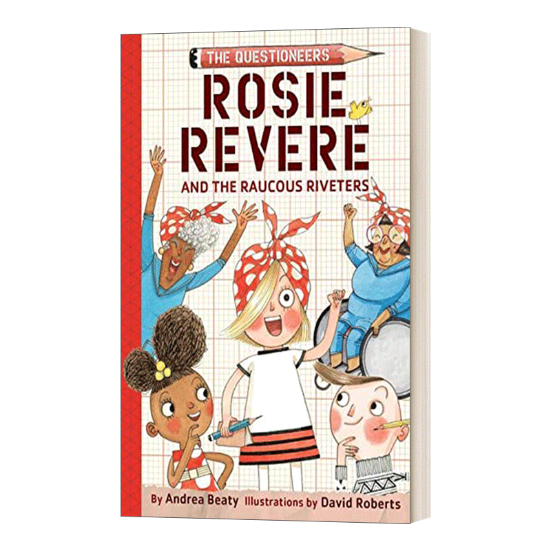 英文原版 Rosie Revere and the Raucous Riveters梦想行动派系列1罗西和锋利的铆钉 STEAM教育精装英文版 ...