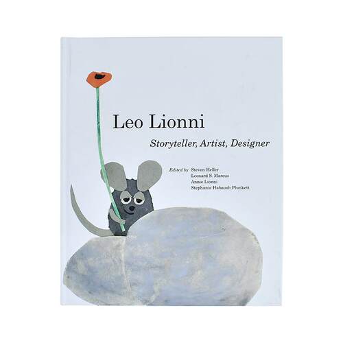 【现货】李欧·李奥尼：叙事者/艺术家/平面设计师 Leo Lionni : Storyteller， Artist， Designer 英文插画原画设定集Leo Lionni - 图1