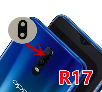 OPPO R17 后置摄像头镜片原装 镜头片 照相机玻璃镜面镜头盖 镜框 - 图3