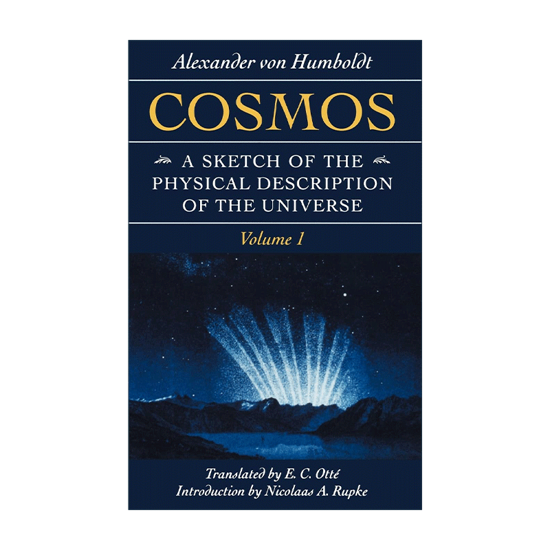 Cosmos, Volume 1 宇宙 对世界的简要物理描述 卷一 Alexander von Humboldt洪堡 - 图0