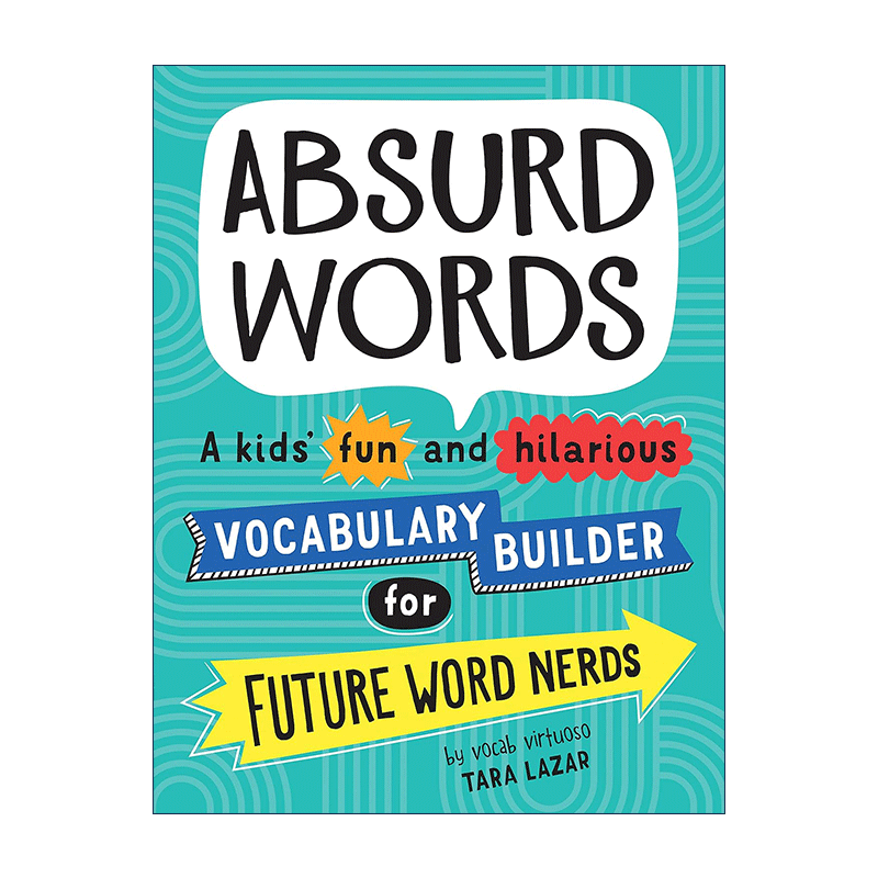 英文原版 Absurd Words 荒谬的单词 儿童词汇趣味学习工具书 练习上下文 同义词积累 英文版 进口英语原版书籍