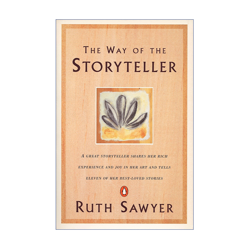 The Way of the Storyteller 讲故事的方式 文学批评与分析及操作指南 Ruth Sawyer - 图1