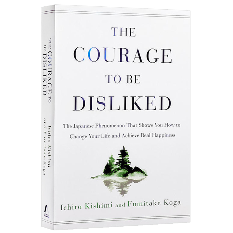 被讨厌的勇气 英文原版 The Courage to Be Disliked自我启发之父阿德勒的哲学课Ichiro Kishimi日本作家岸见一郎古贺史健英语书籍