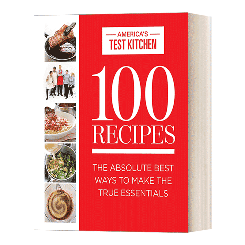 英文原版 100 Recipes The Absolute Best Ways To Make The True Essentials 100个制作真正必需食品的绝佳食谱 英文版进口英语书