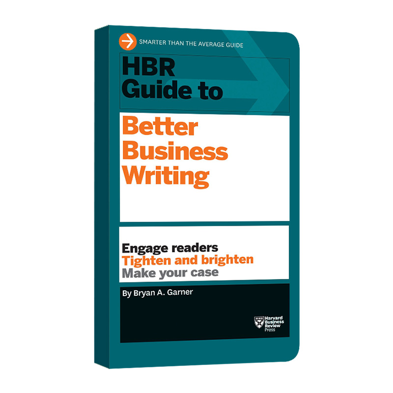 哈佛商业评论指南系列 商务写作指南 英文原版 HBR Guide to Better Business Writing 英文版 Bryan A. Garner 进口英语书籍 - 图1