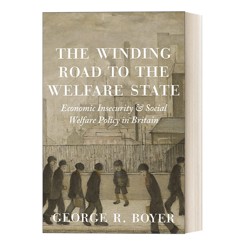 The Winding Road to the Welfare State George R Boyer - 图0