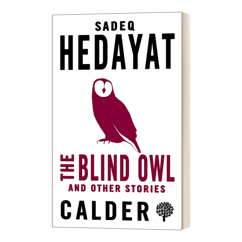 盲枭 The Blind Owl and Other Stories Sadeq Hedayat纯全正版原著-图0