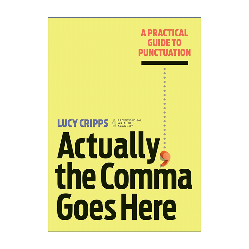 英文原版 Actually the Comma Goes Here 实际上 逗号在这里 标点符号使用实用指南 语法 语言学 英文版 进口英语原版书籍