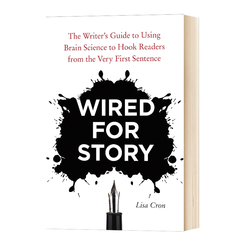 Wired For Story 你能写出好故事 写作的诀窍 大脑的奥秘 认知的陷阱 英文原版 脑科学 如何写出打动人心的故事 Lisa Cron英语书籍 - 图0