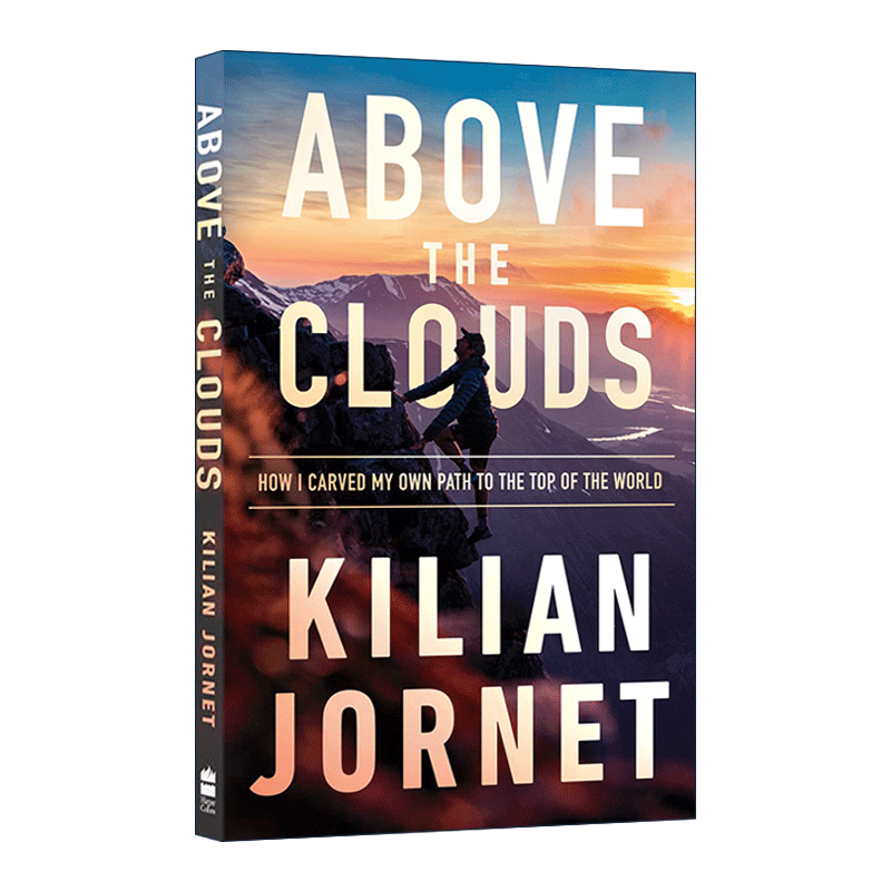 英文原版 Above the Clouds 云层之上 通向世界之巅的道路 知名登山滑雪运动员Kilian Jornet自传 英文版 进口英语原版书籍