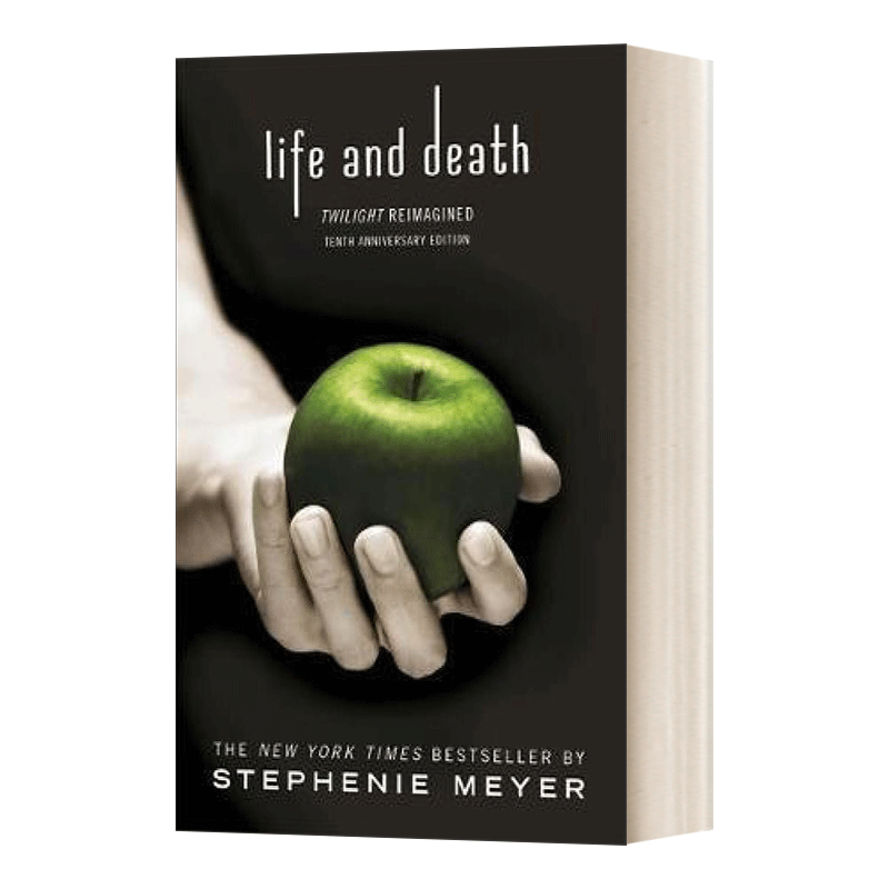 英文原版 Life and Death Twilight Reimagined 暮光之城 暮色重生 十周年纪念版 英文版 Stephenie ...
