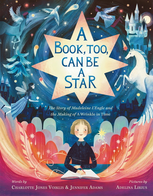 英文原版 A Book, Too, Can Be a Star 马德琳·恩格尔的故事和时间的皱纹 22年10月新品 - 图0