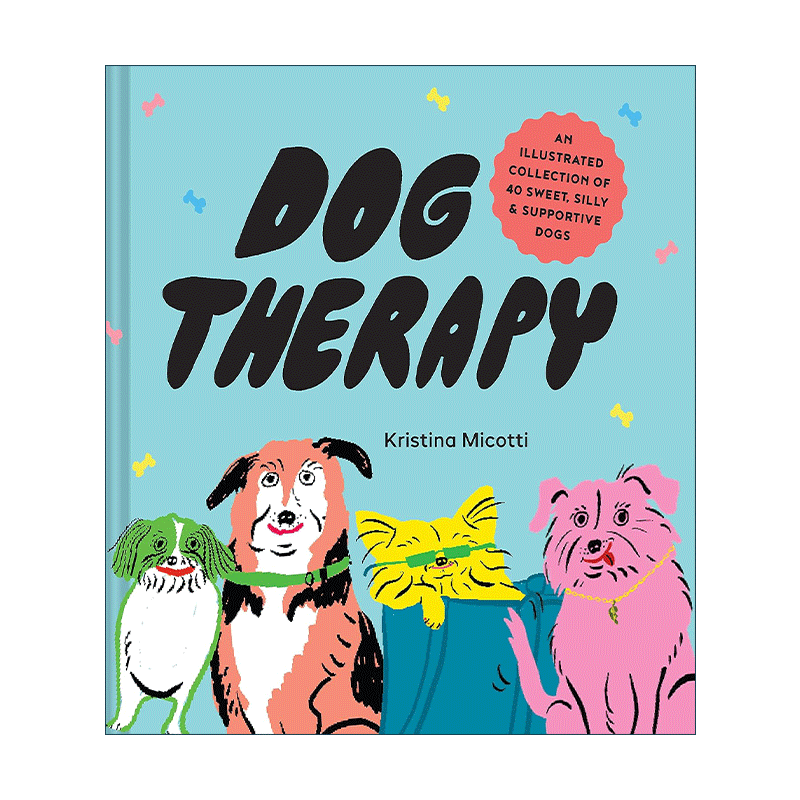 英文原版 Dog Therapy 狗疗法 40只可爱 愚蠢小狗的插图集 精装 英文版 进口英语原版书籍