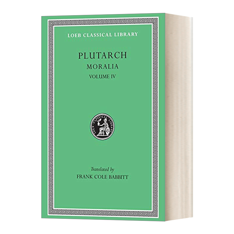 Moralia, Volume IV  普鲁塔克Plutarch 道德小品 卷四 原文希英对照版 洛布古典丛书 - 图0