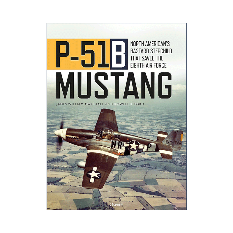 英文原版 P-51B Mustang 美国二战P-51野马战斗机 军事历史精装画册参考书 英文版 进口英语原版书籍