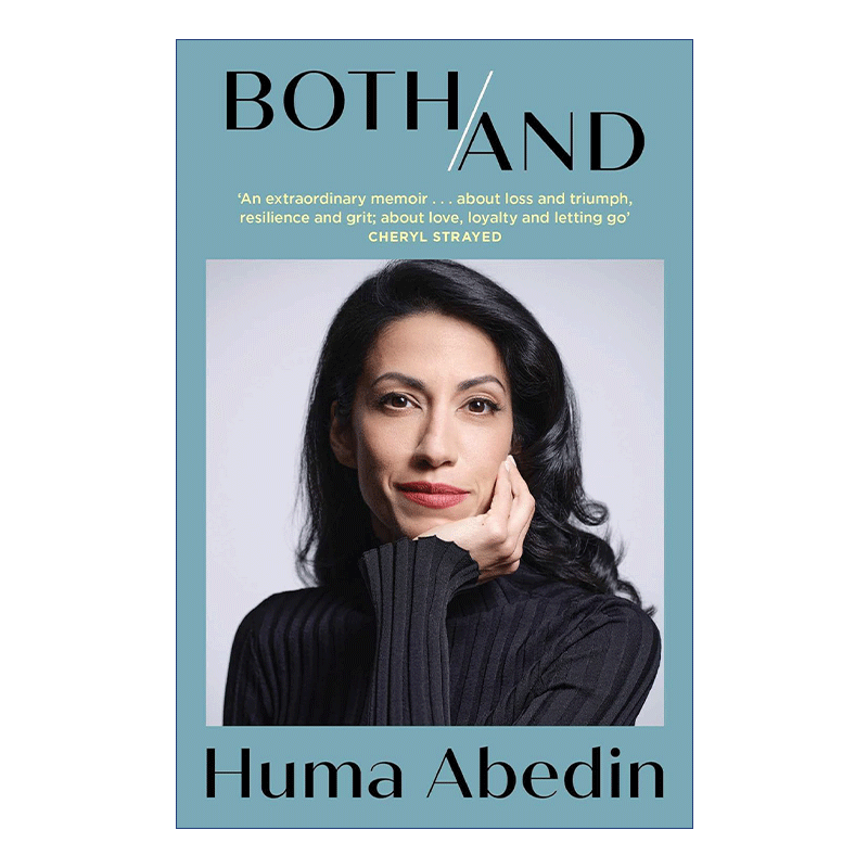 英文原版 Both And A Life in Many Worlds 两者兼有 许多世界的人生 希拉里克林顿助手Huma Abedin传记 英文版 进口英语原版书籍 - 图0