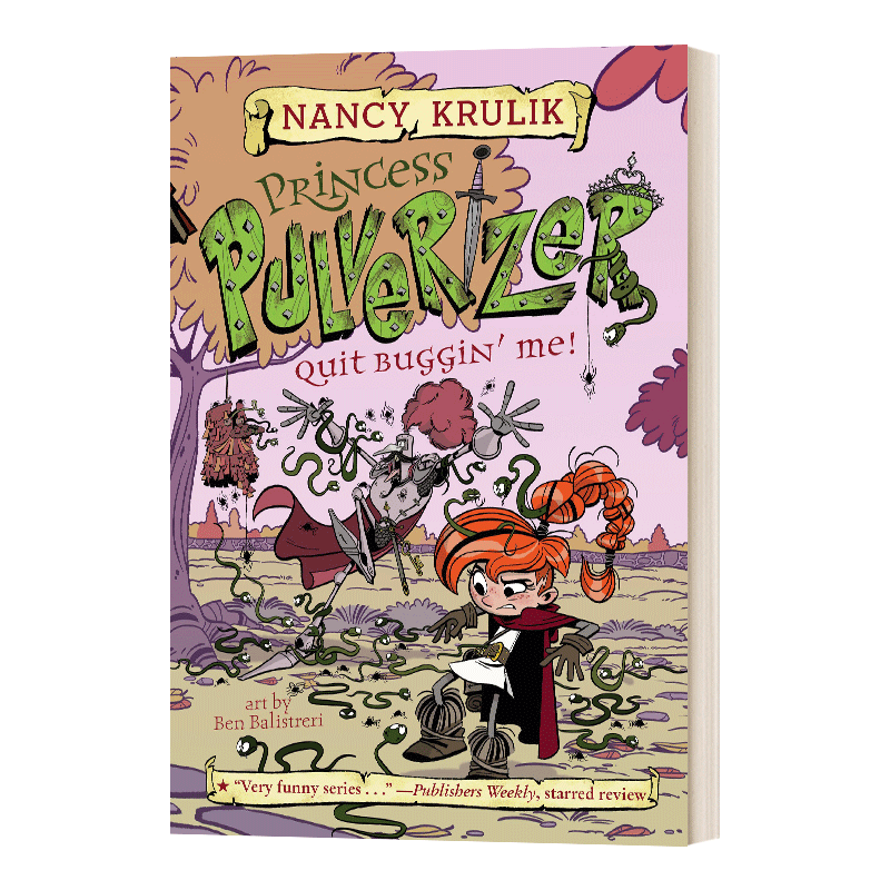 Quit Buggin' Me #4 Princess Pulverizer 粉碎机公主系列之别耍我了 英文原版儿童读物 进口英语书籍 - 图0
