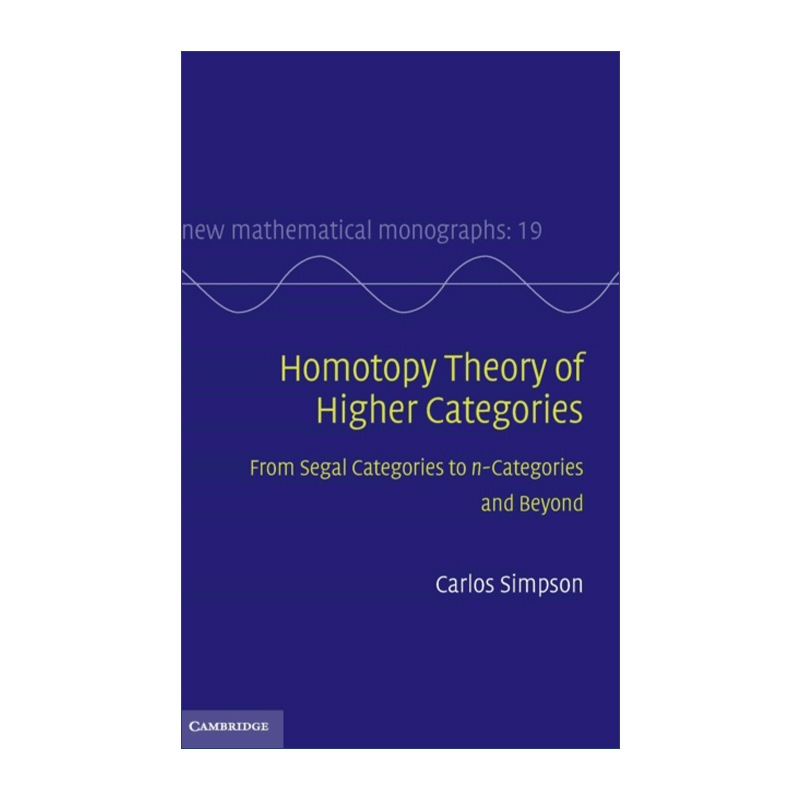 Homotopy Theory of Higher Categories 高阶范畴论 剑桥新数学专著系列 精装 - 图0