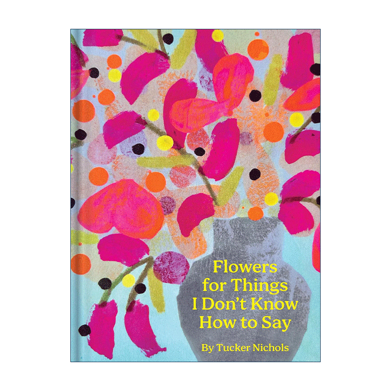 英文原版 Flowers for Things I Don't Know How to Say 用鲜花代表不知道该怎么说的话 精装 英文版 进口英语原版书籍