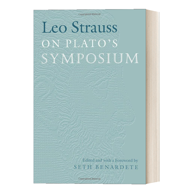 Leo Strauss On Plato's Symposium 论柏拉图的会饮 豆瓣高分推荐 Leo Strauss - 图0