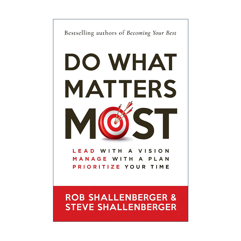 英文原版 Do What Matters Most 做最重要的事 时间管理指南 领导学 Rob Shallenberger英文版 进口英语原版书籍