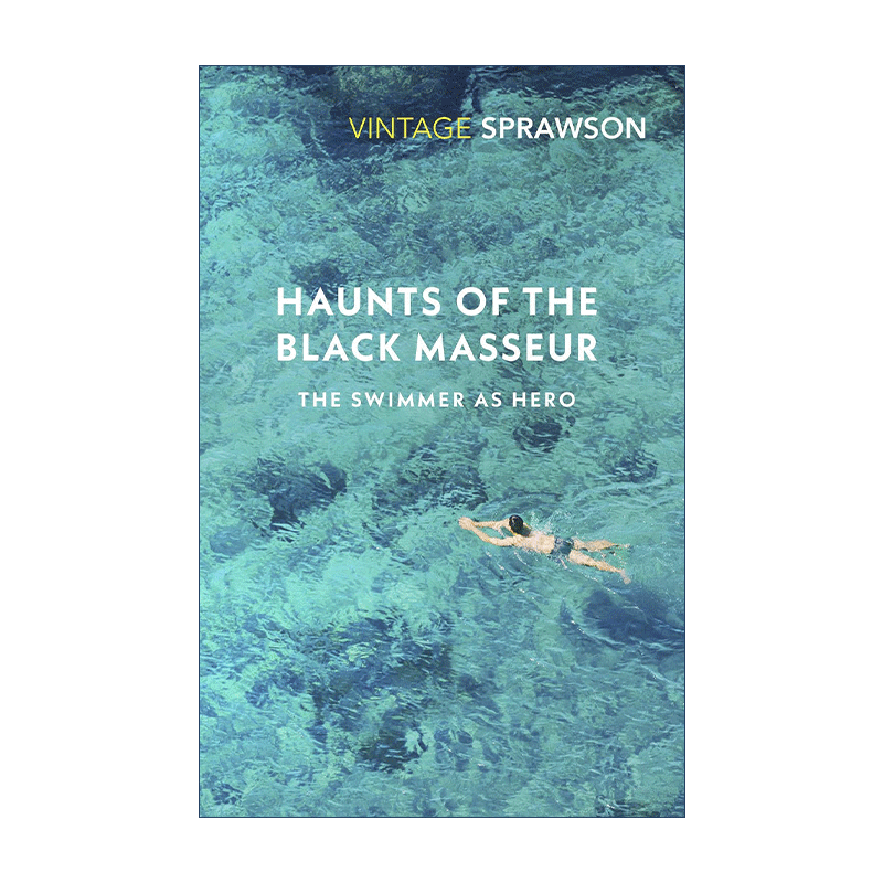 英文原版 Haunts Of The Black Masseur 黑色按摩师之萦绕 游泳文化史 查尔斯?斯浦劳森 英文版 进口英语原版书籍