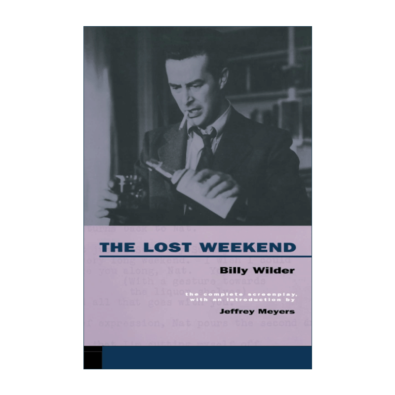 英文原版 The Lost Weekend 失去的周末 完整剧本 奥斯卡金像奖改编剧本奖得主同名电影 Billy Wilder 英文版 进口英语原版书籍