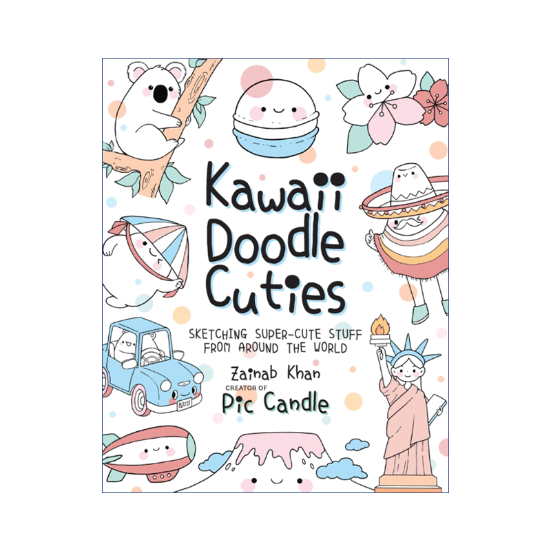 英文原版 Kawaii Doodle Cuties 卡哇伊素描 世界各地超可爱的东西 英文版 进口英语原版书籍 - 图0