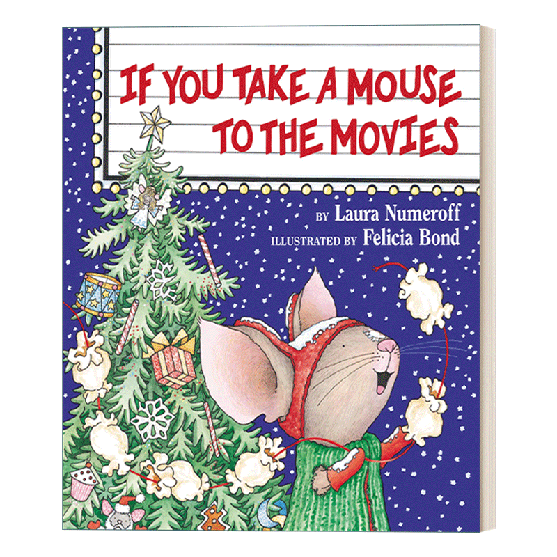 英文原版 If You Take A Mouse To The Movies 假如带小老鼠去看电影 精装绘本 英文版 进口英语原版书籍