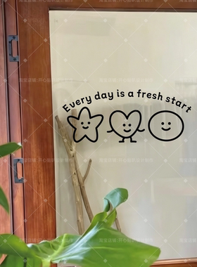 治愈系文字every day is a fresh start氛围感玻璃门窗户镜子贴纸