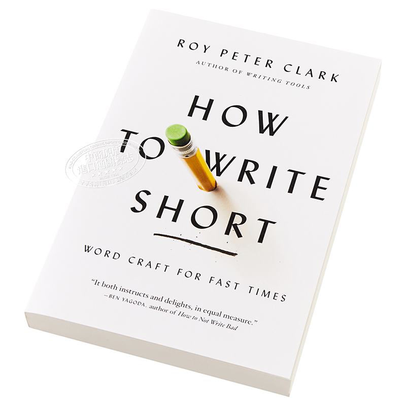 精简写作 How to Write Short Word Craft for Fast Times英文原版 Roy Clark - 图1