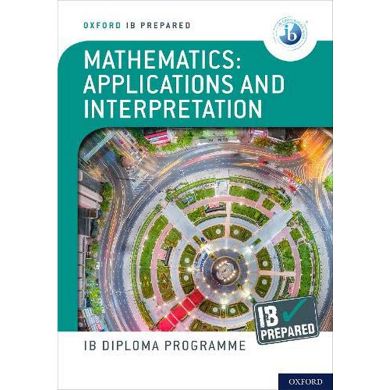 Oxford IB Prepared Mathematics Applications and interpretations数学应用和解释英文原版国际教育文凭考试-图0