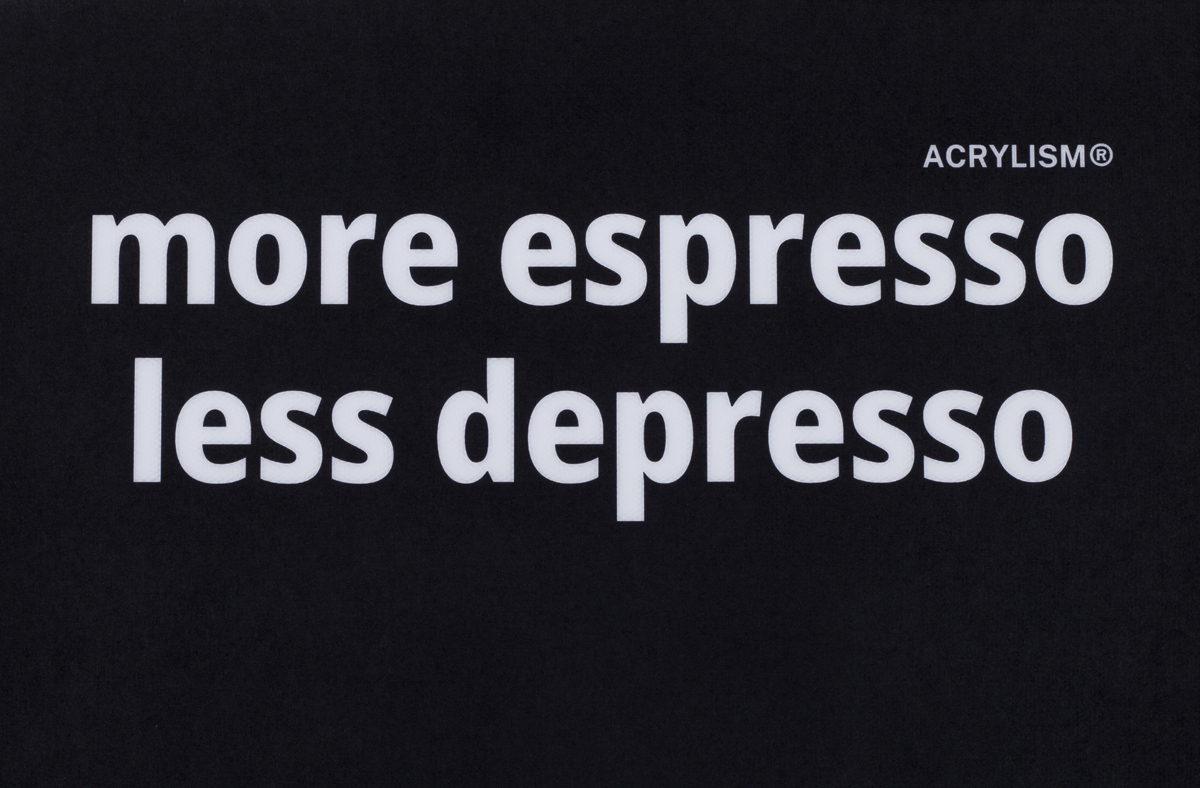 暖白系列#0118 more espresso less depresso多点浓缩少点压力-图0