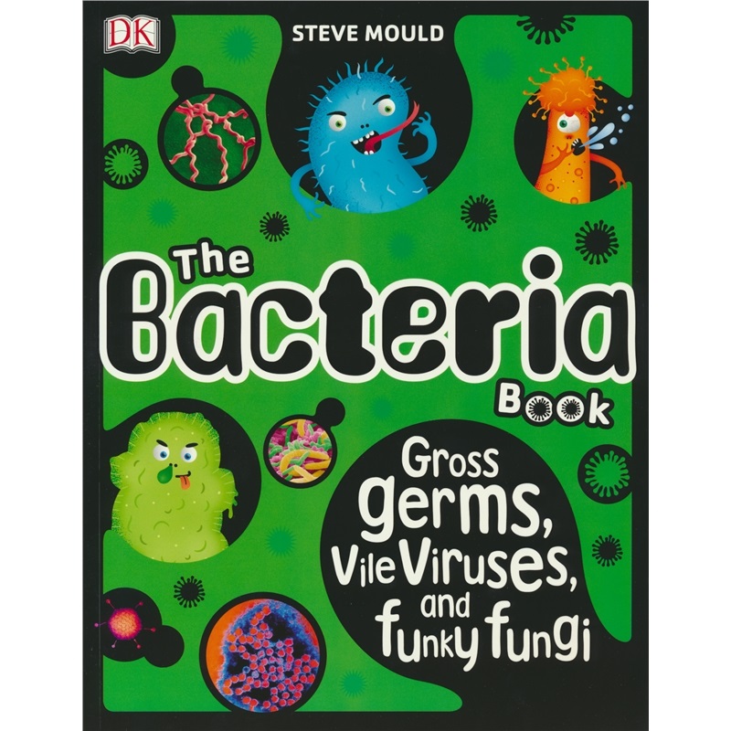 【自营】DK The Bacteria Book 超可爱的细菌 英语百科全书 带你走进微小科学世界 儿童科普读物 英文原版进口图书 - 图3