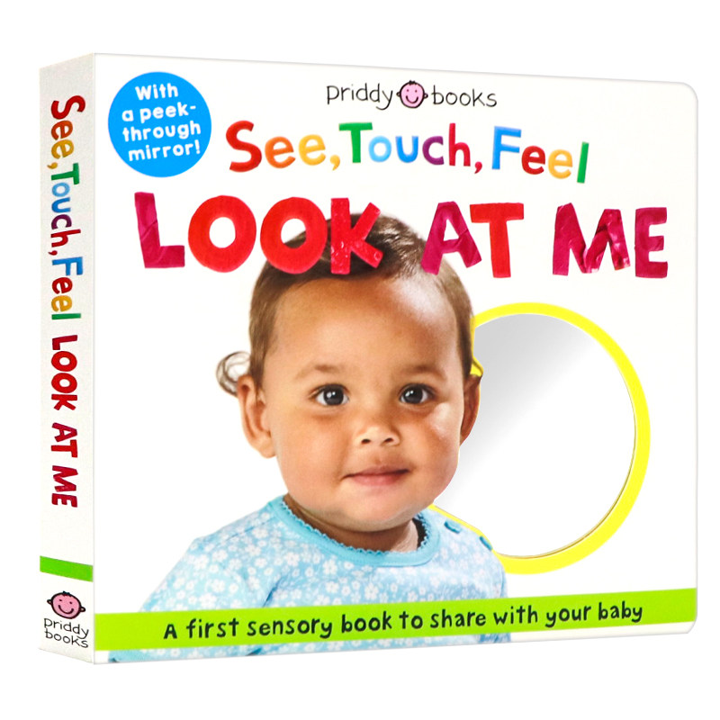 See Touch Feel Look At Me 英文原版绘本视觉触摸感觉看我触摸书幼儿童早教启蒙英语读物亲子互动游戏书内附小镜子