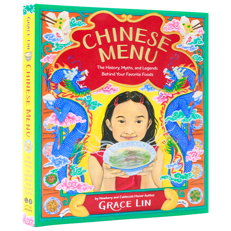 Chinese Menu 中国菜 你喜爱的食物背后的历史神话和传说 英文原版儿童绘本 纽伯瑞奖凯迪克奖Grace Lin插图精装全彩春节新年