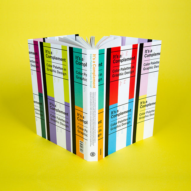 Color Inspiration Tips to Create a Compelling Brand Case its a complementary color palettes in Graphic Design Graphic Design Color Guide